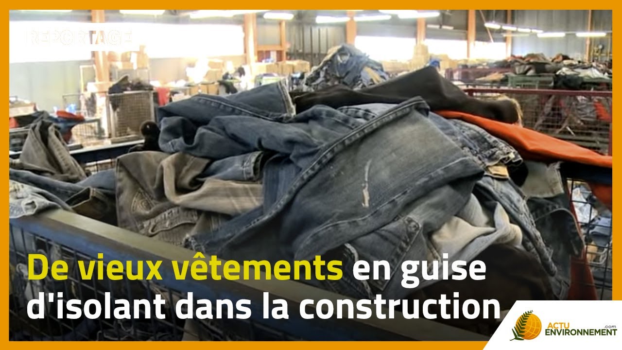 De vieux vêtements en guise d'isolant dans la construction