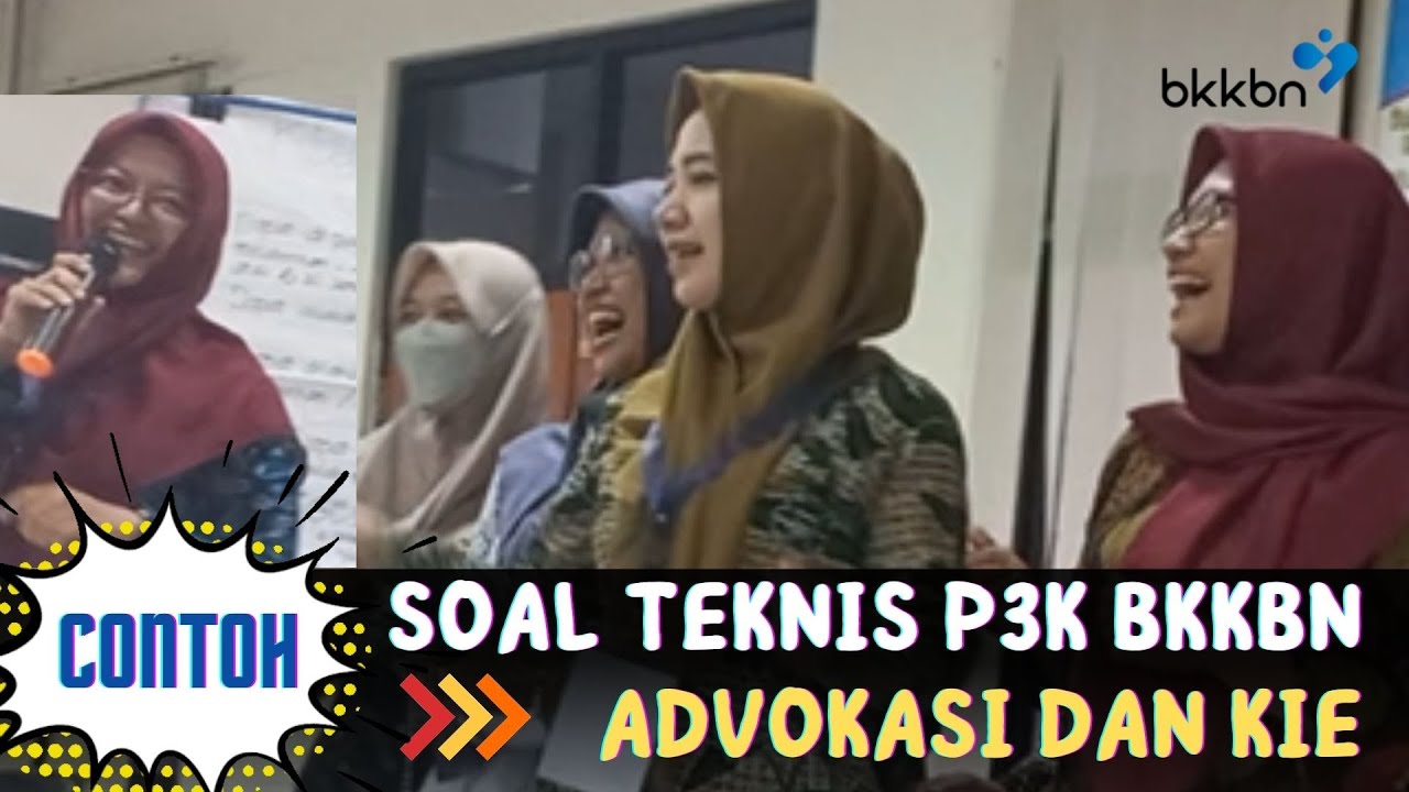 CONTOH SOAL-SOAL TEKNIS ADVOKASI DAN KIE || PLKB - PENYULUH KB