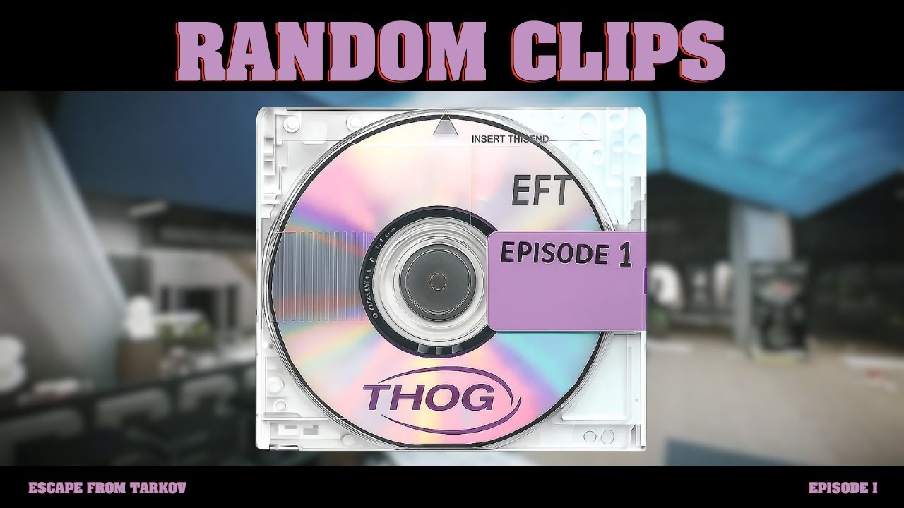 Out of context Tarkov clips... (E1)