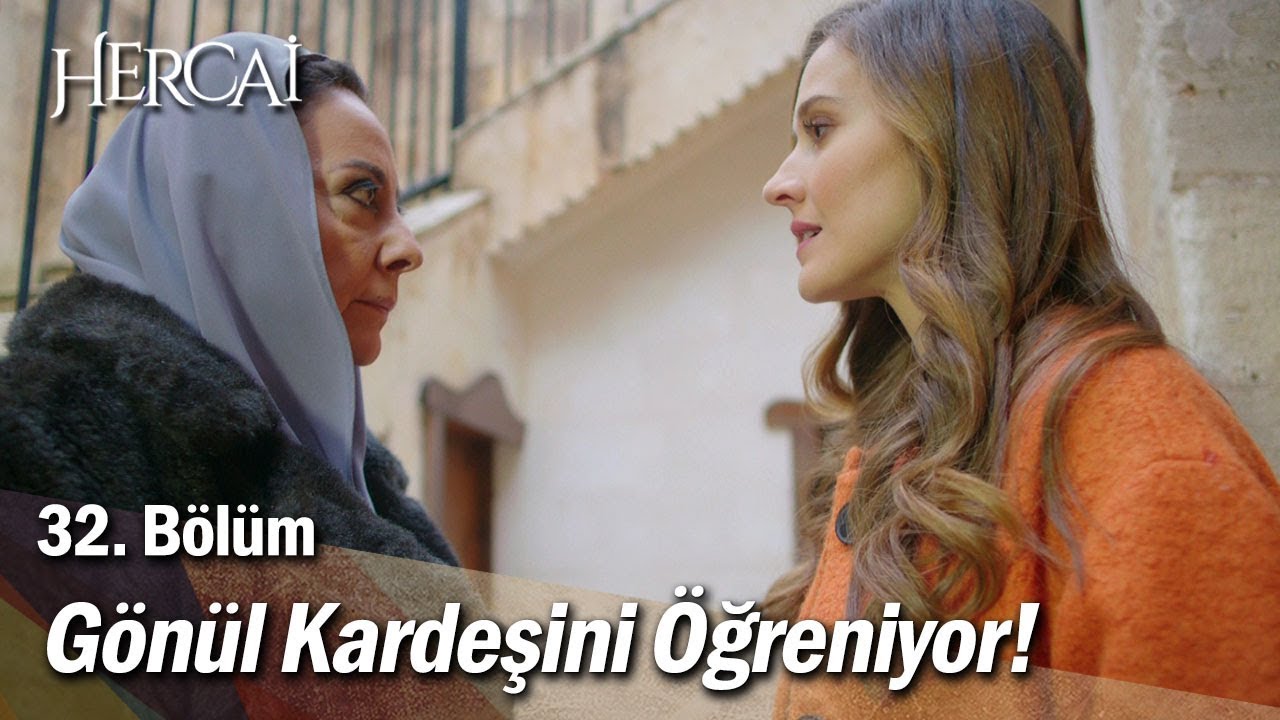 Gönül, Fırat'ın kardeşi olduğunu öğreniyor! - Hercai 32. Bölüm