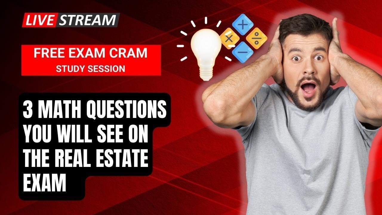 Exam Cram Study Session 3 Questions you WILL see on the Florida Real Estate Exam