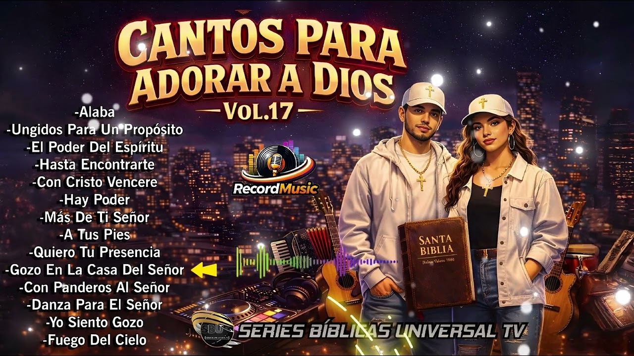 Cantos Para Adorar A Dios Vol.17