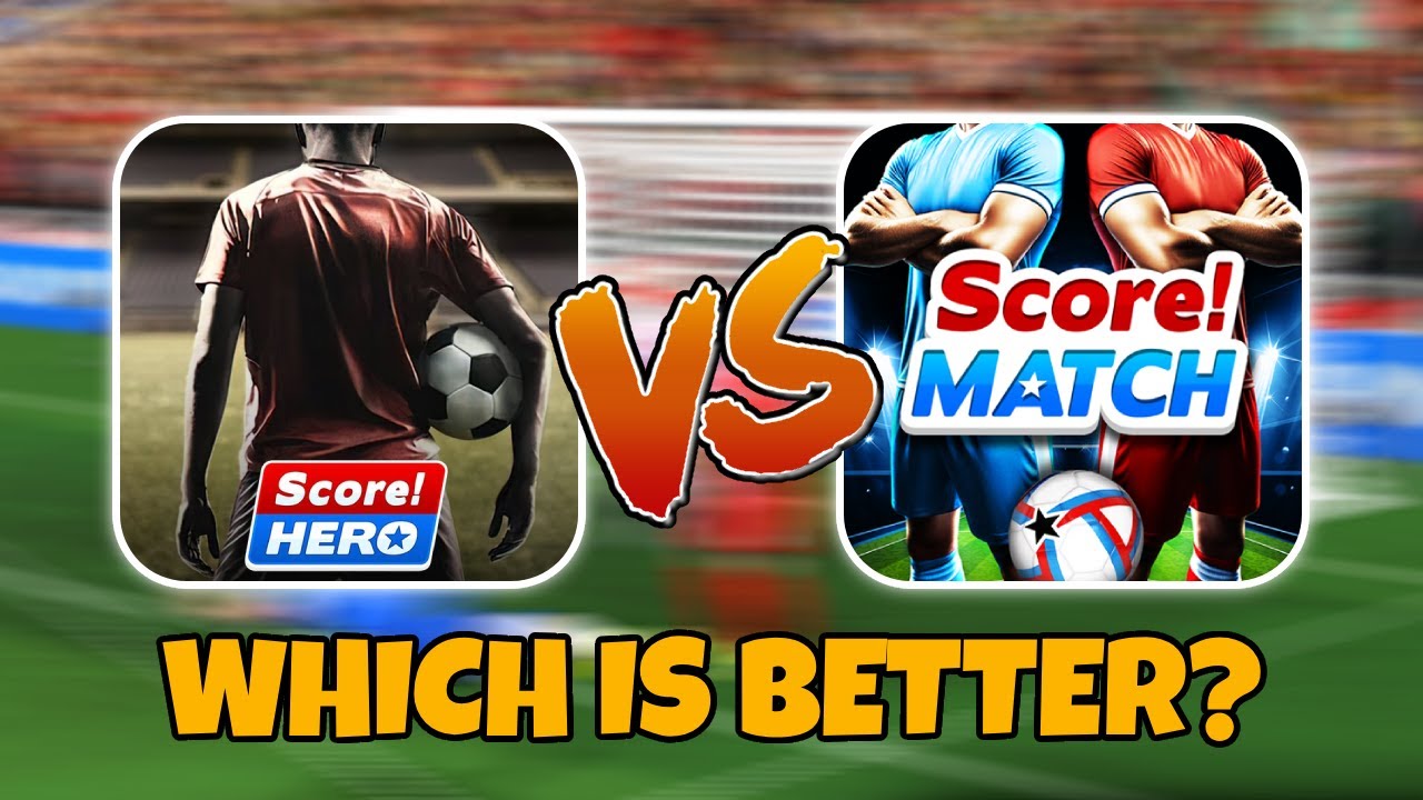 Score Hero VS Score Match - COMPARISON