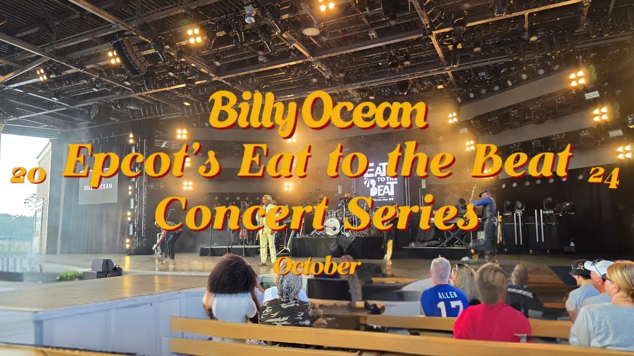 Billy Ocean at Epcot's Eat to the Beat Concert Series 2024
