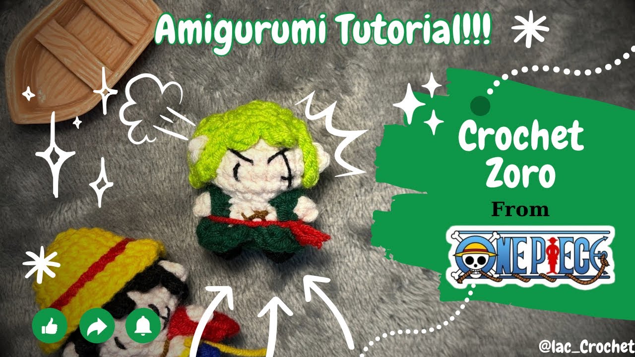 Crochet Zoro ⚔️ | Móc Zoro trong One Piece 🏴‍☠️ | Amigurumi Tutorial | Lạc Crochet 🧶