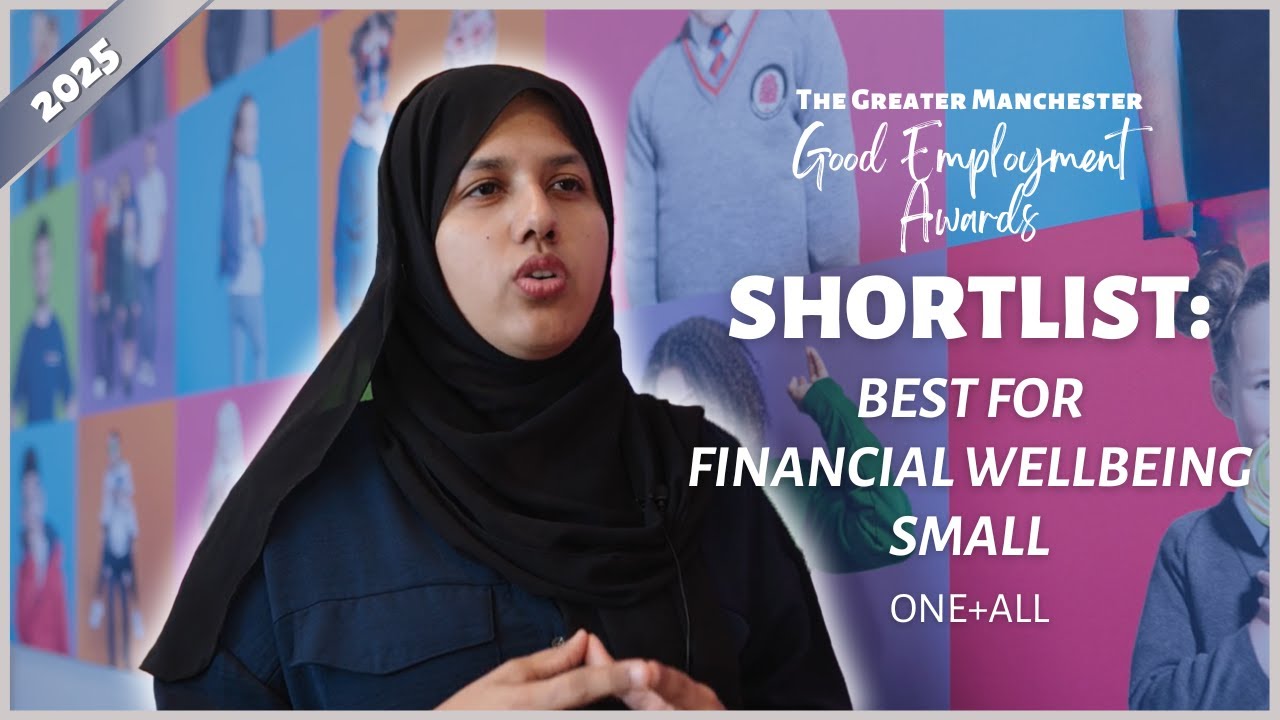 Shortlisted: One+All | Best for Financial Wellbeing (Small) &ndash; Good Employment Awards 2025
