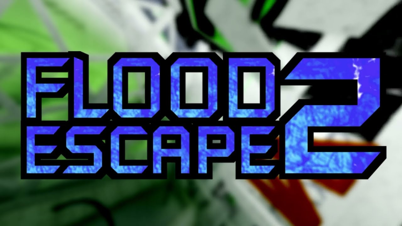 Flood Escape 2 OST - Cloggedianitive