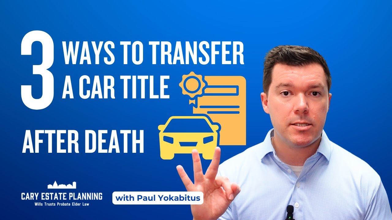 3 Ways to Transfer a Car Title When the Owner Is Deceased