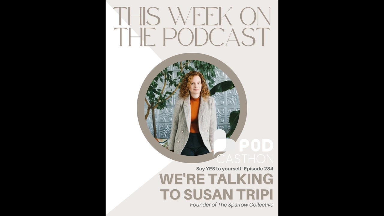 Podcasthon 2026 | Preventing Divorce-Induced Poverty with Susan Tripi of The Sparrow Collective