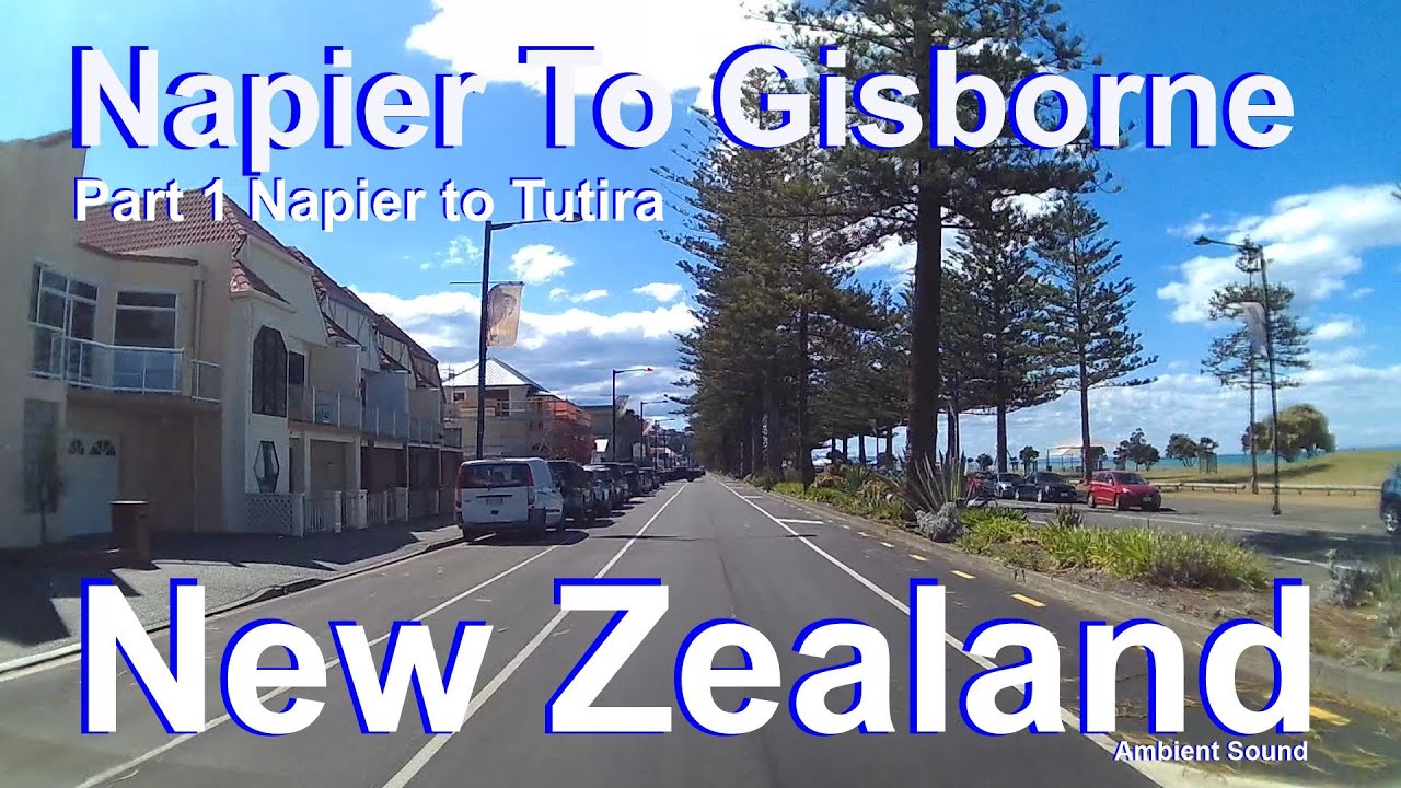 Scenic Drive from Napier to Gisborne (Part 1 - Napier to Tutira),North Island New Zealand Road Trip