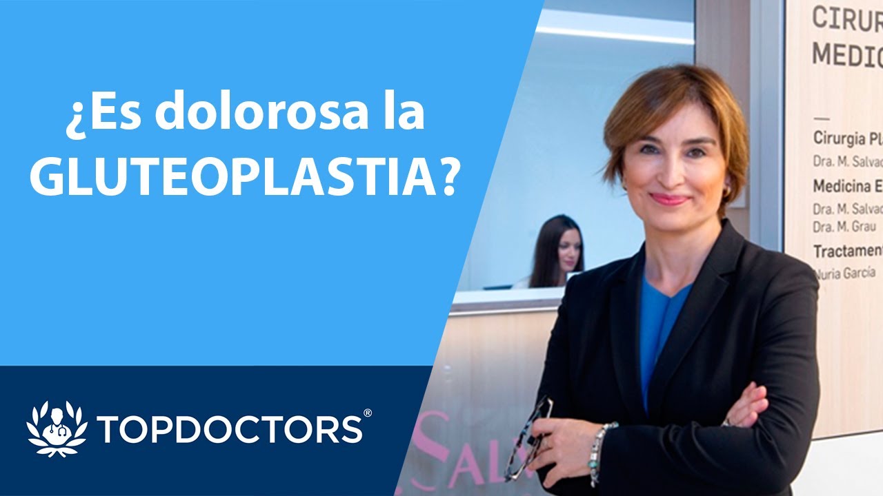 🤔 ¿Es dolorosa la GLUTEOPLASTIA con IMPLANTES?  👉 Dra. Montserrat Salvador ! Top Doctors (3/4)