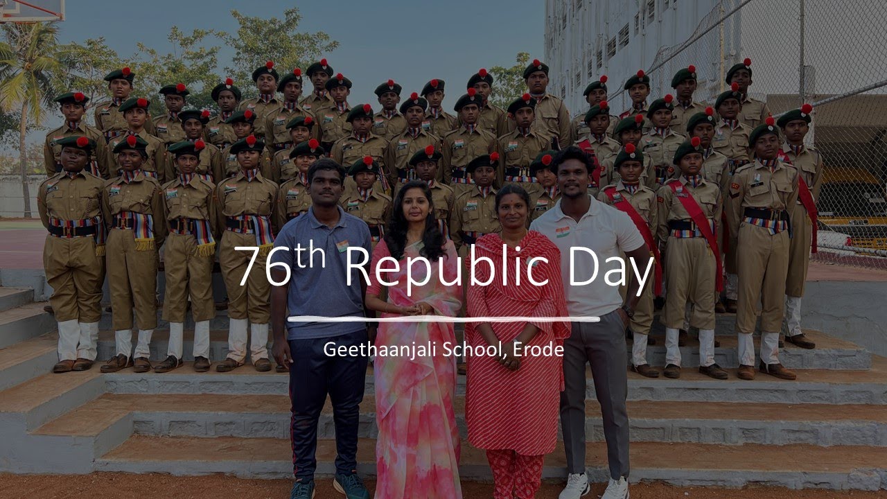 76th Republic Day at Geethaanjali School, Erode
