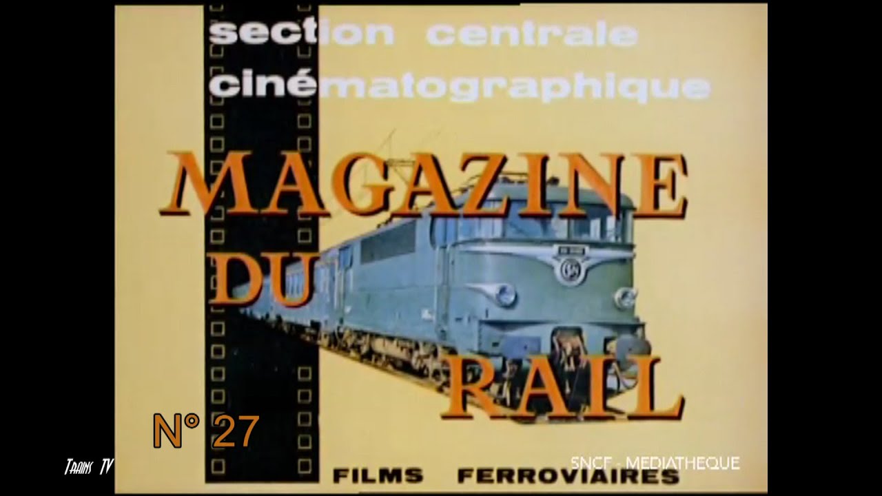 Le magazine du rail n&deg;27 (1966)