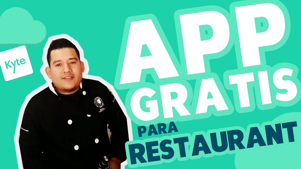 APP PARA RESTAURANTE GRATIS [KYTE]