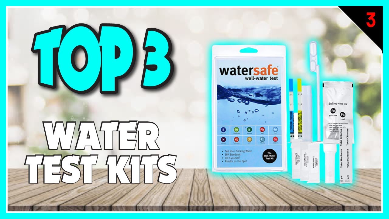 Best Water Test Kits In 2023