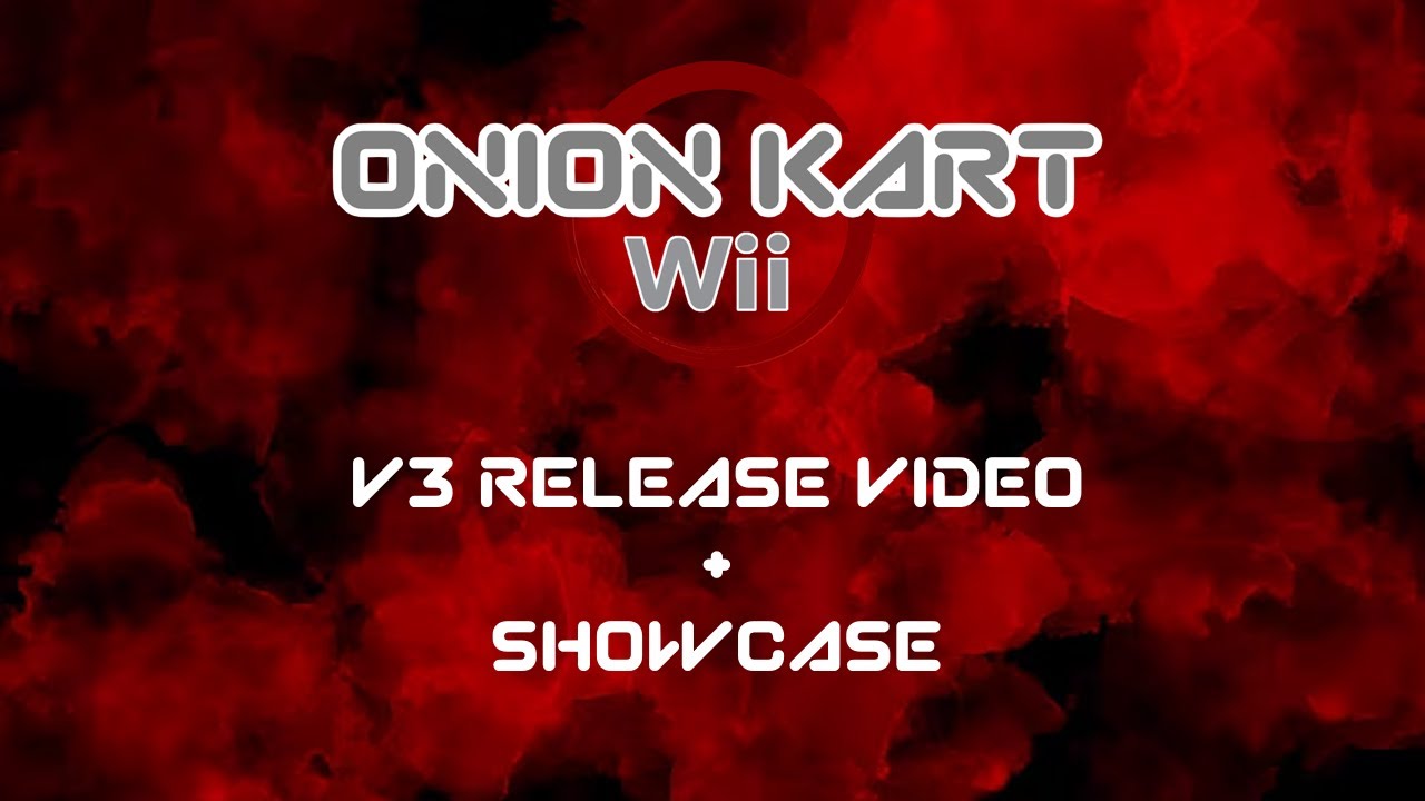 Onion Kart Wii / v3 RELEASE VIDEO (Showcase)