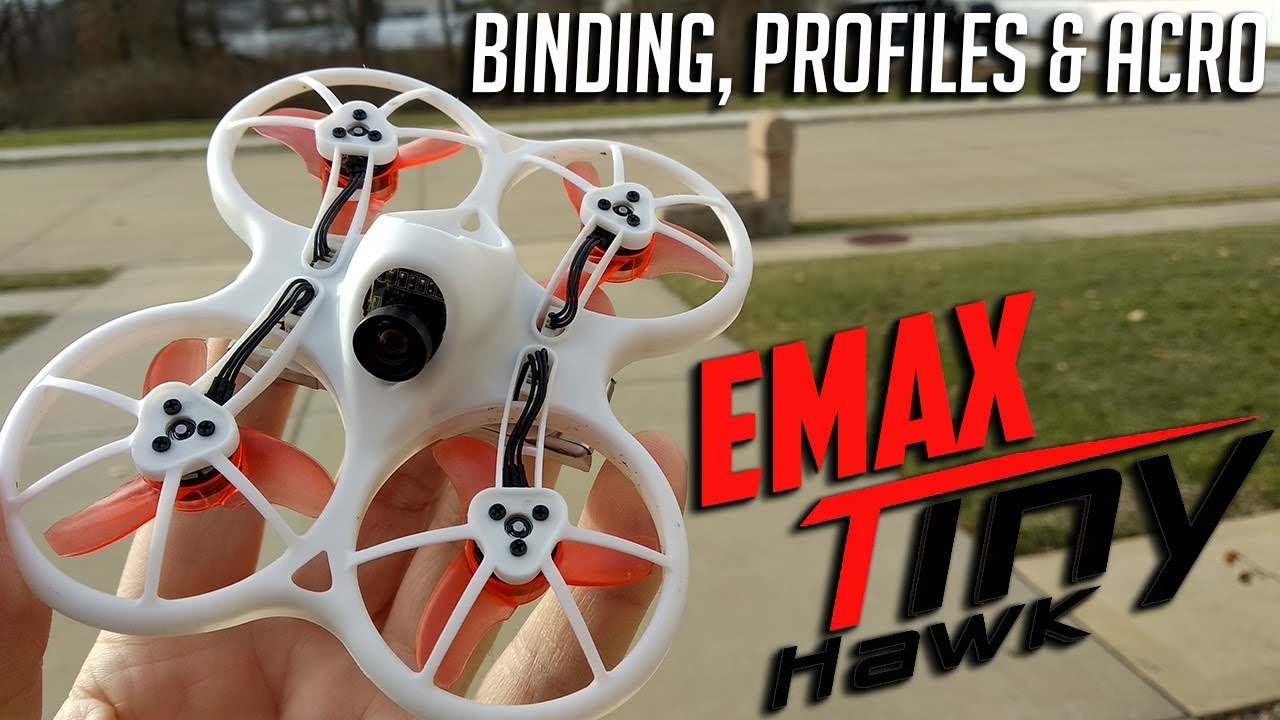 Emax Tiny Hawk Binding, Profiles & Acro Flight