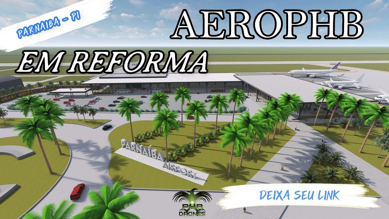 AEROPORTO AEROPHB DE PARNAÍBA - REFORMA