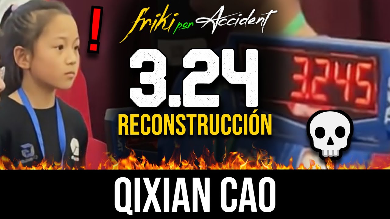 Qixian Cao 3.24 💀EL MEJOR TIEMPO De Una Mujer Armando El CUBO RUBIK 😱 Reconstrucción