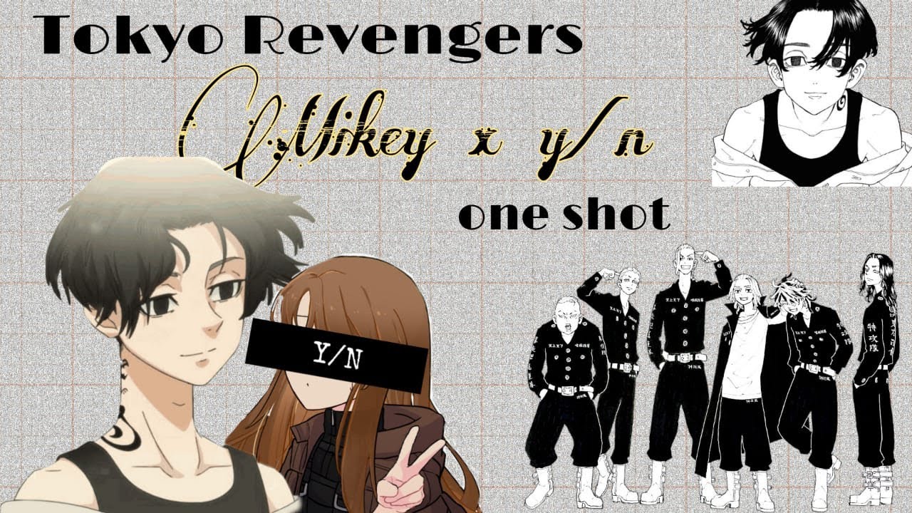 [Tokyo Revengers] Mikey x Yn | one shot| short