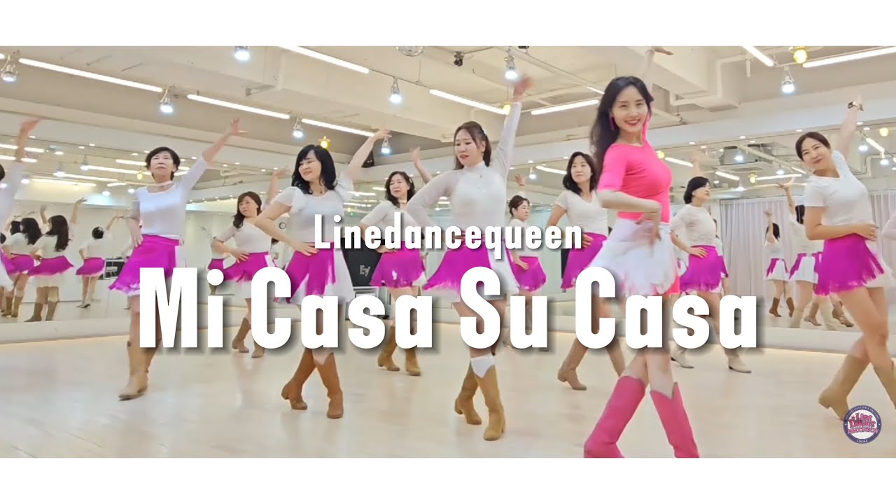 Mi Casa Su Casa Line Dance l Intermediate l 미 카사 수 카사 라인댄스 l Linedancequeen l Junghye Yoon