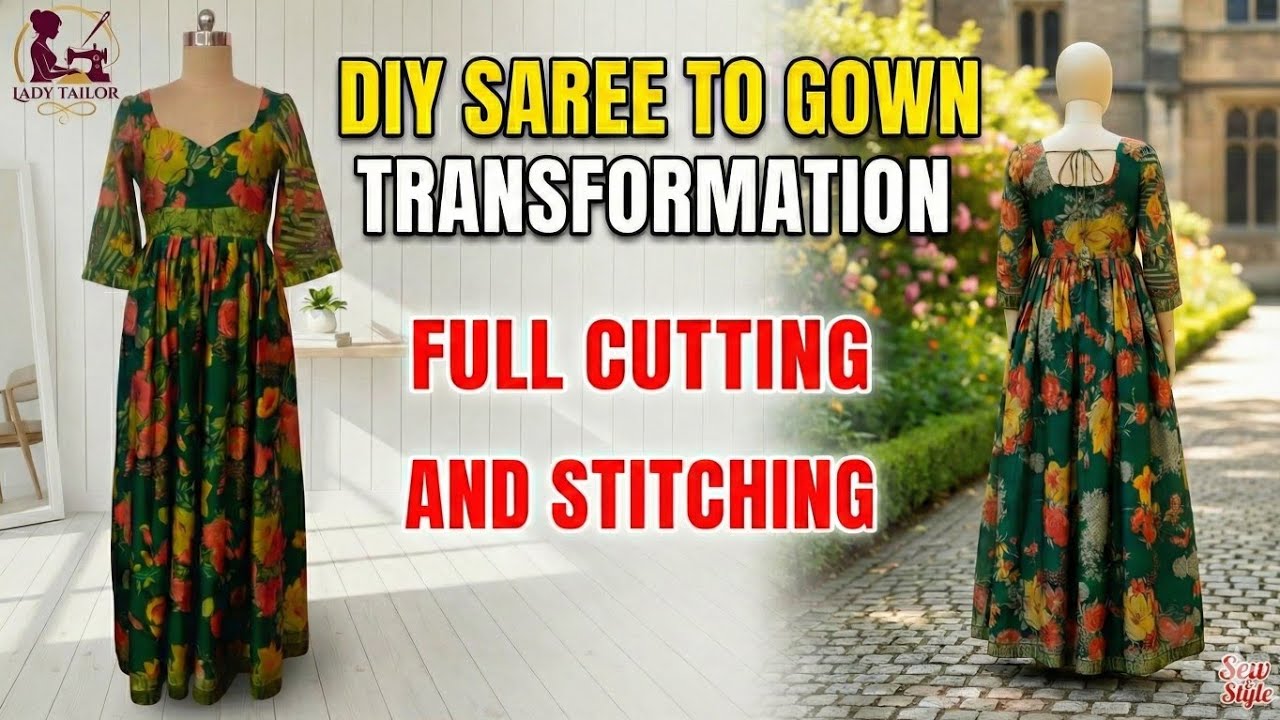 Old saree to  gown cutting and stitching| gown from saree| saree reuse idea| Mahesh stitch home 