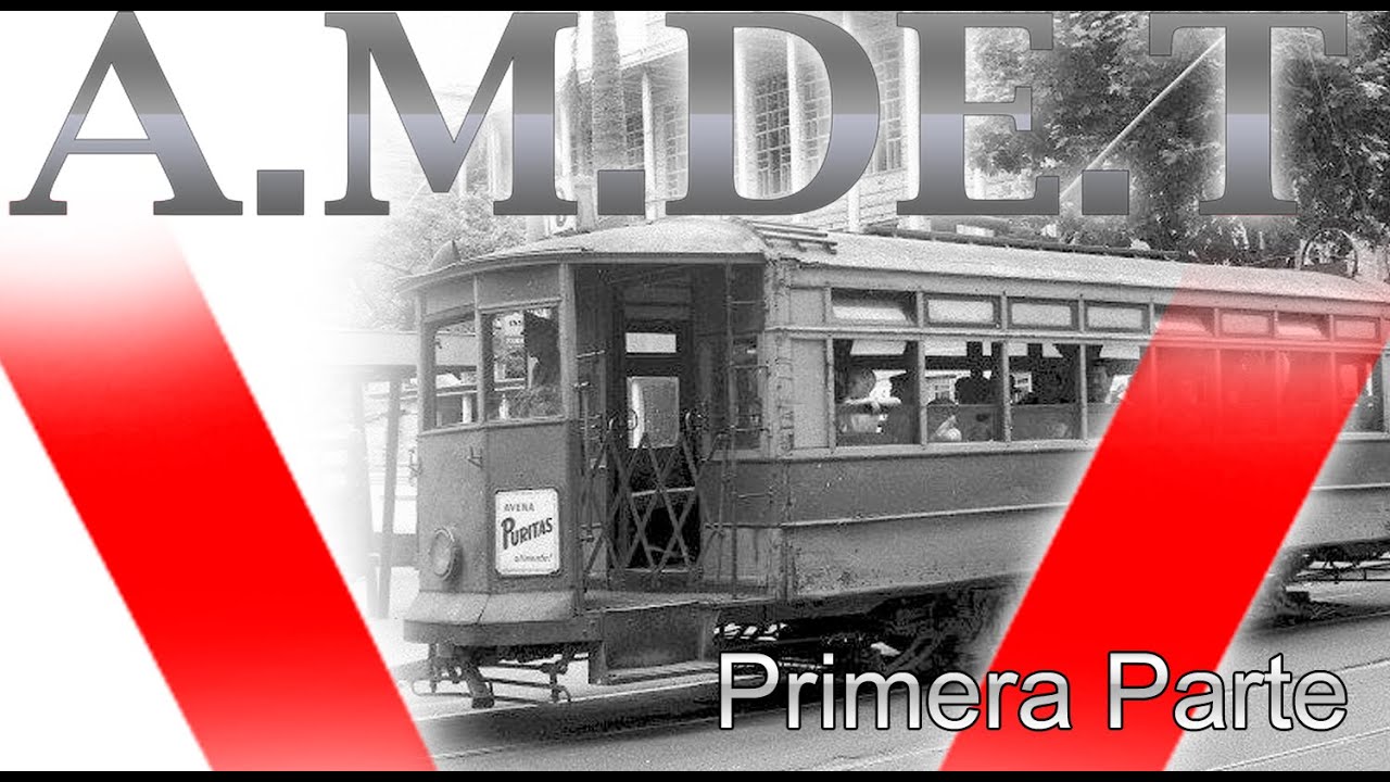 ATU Antologías - AMDET - Administración Municipal de Transporte Primer Capitulo