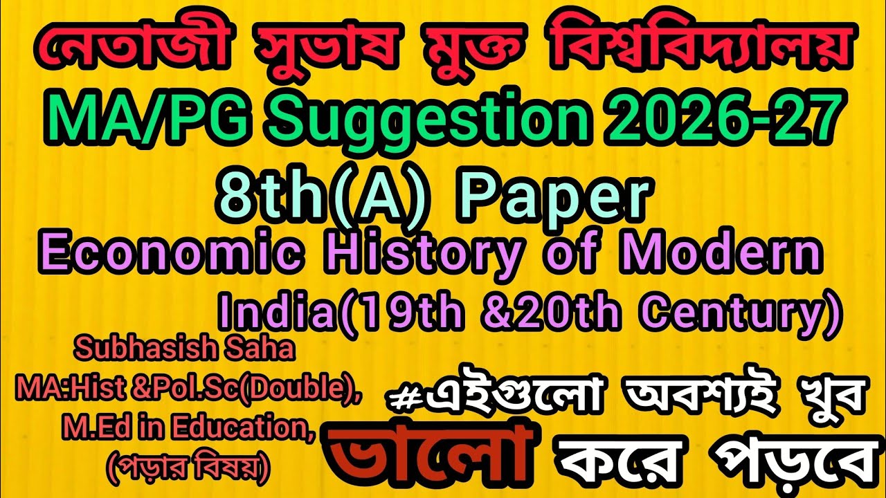 NSOU PG History 8th(A) Paper Suggestion 2026-27# NSOU MA History 2nd Year 2026-27 Suggestion 