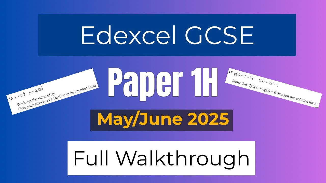 Maths GCSE June 2025 Edexcel 1MA1 1H Walkthrough
