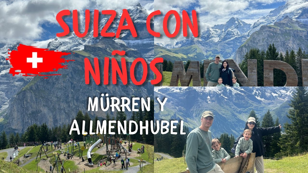 Suiza en agosto con niños🇨🇭: Día 3, Mürren, Allmendhubel y Harder Kulm.