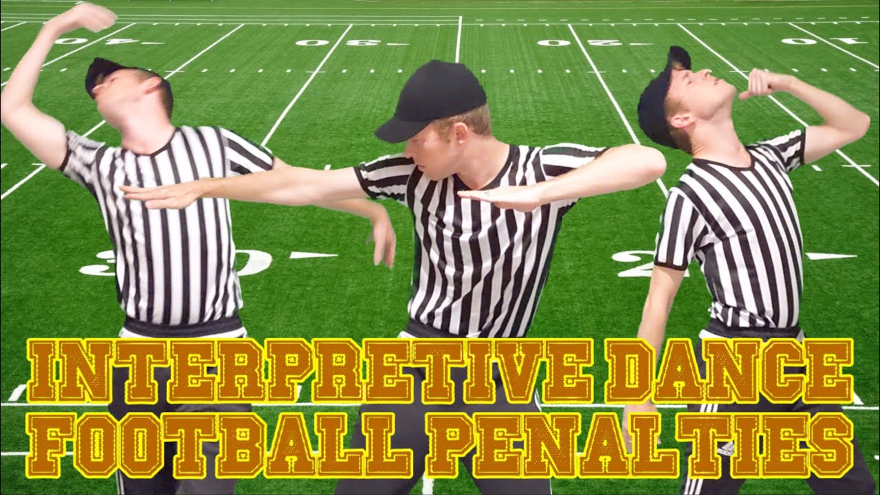 Interpretive Dance Football Penalties