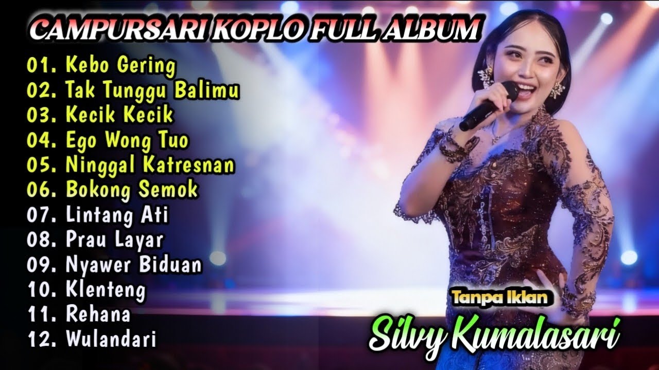 Silvy Kumalasari Full Album Terbaru | Campursari Dangdut Koplo 2026 | Kebo Gering,Bokong Semok