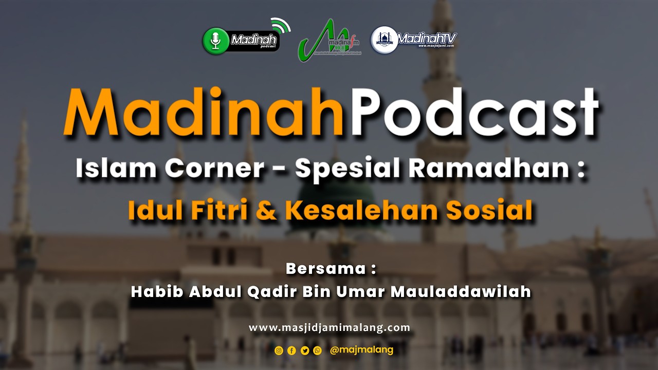🔴 LIVE | Islam Corner Spesial Ramadhan bersama Habib Abdul Qadir Bin Umar Mauladdawilah