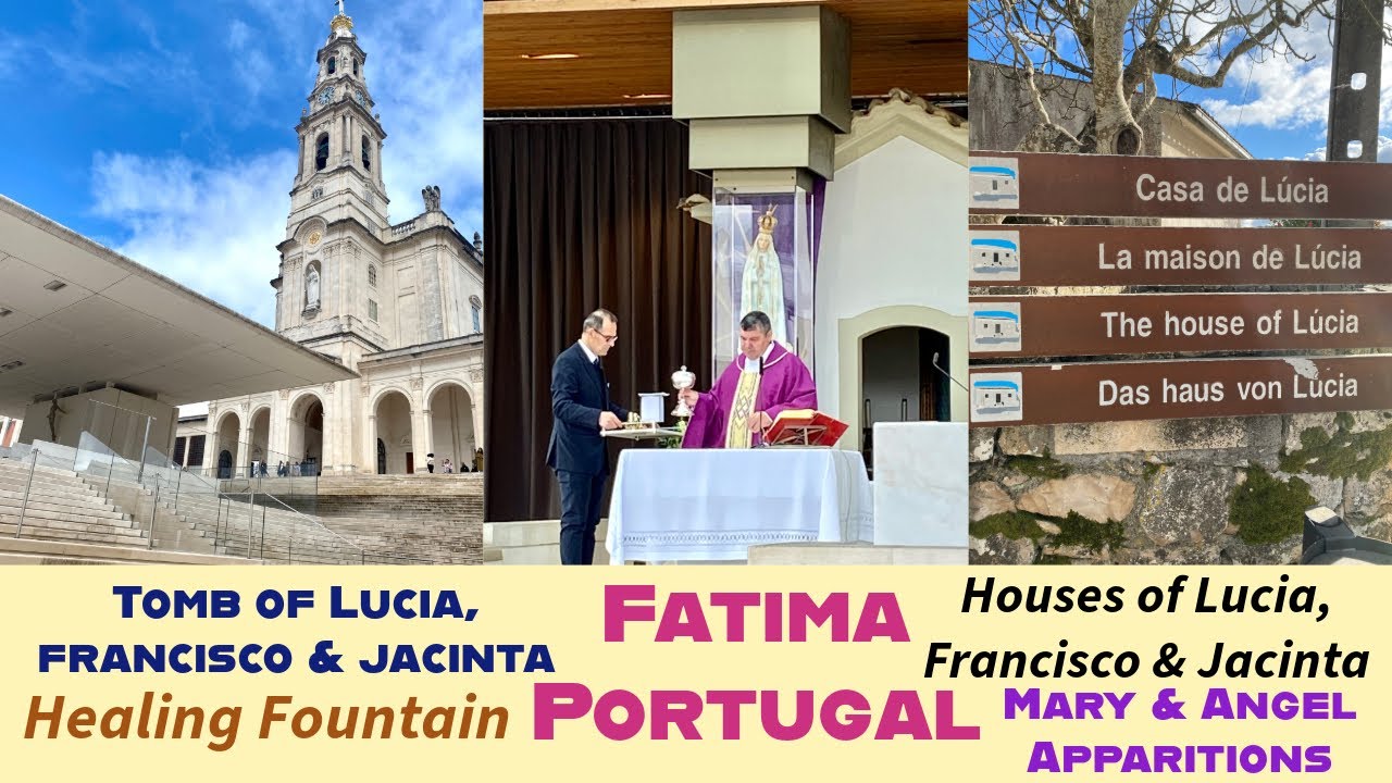Fatima Portugal | Our Lady of Fatima Shrine | Francisco Jacinta & Lucia Houses
