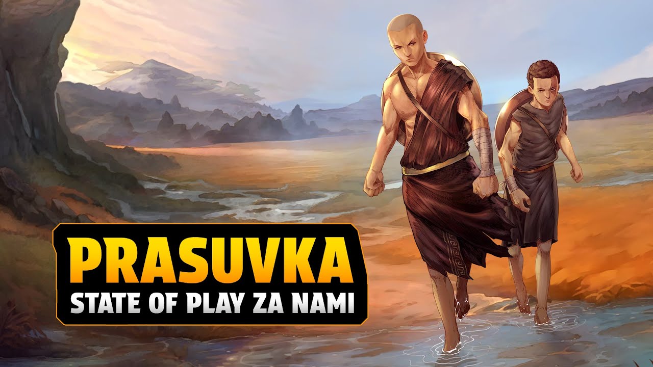 PRASUVKA - State of Play za nami