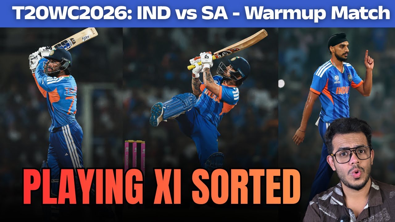 Playing XI Sorted | T20WC2026: IND vs SA - Warmup Match | @GaneshKaranthCricTalks