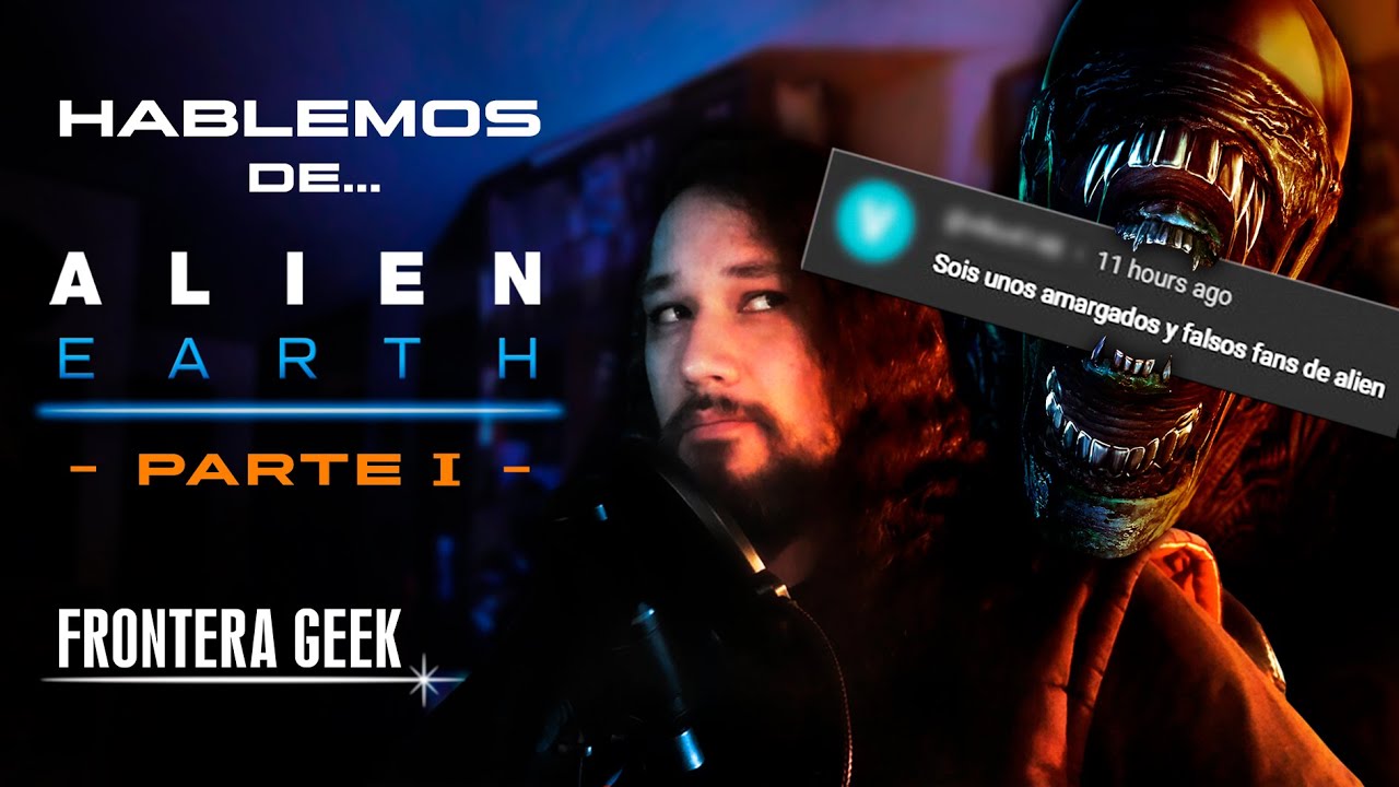 ALIEN EARTH | Teorías, Preguntas, Críticas, Lore, Justificaciones y HATERS! | PARTE 1...