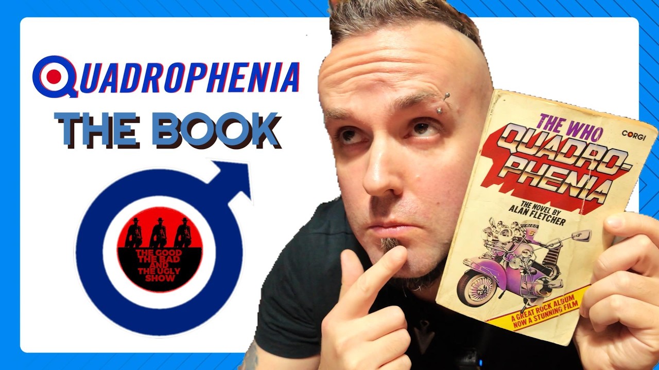 Quadrophenia (1979) - The Corgi Book, And The MISSING Film...