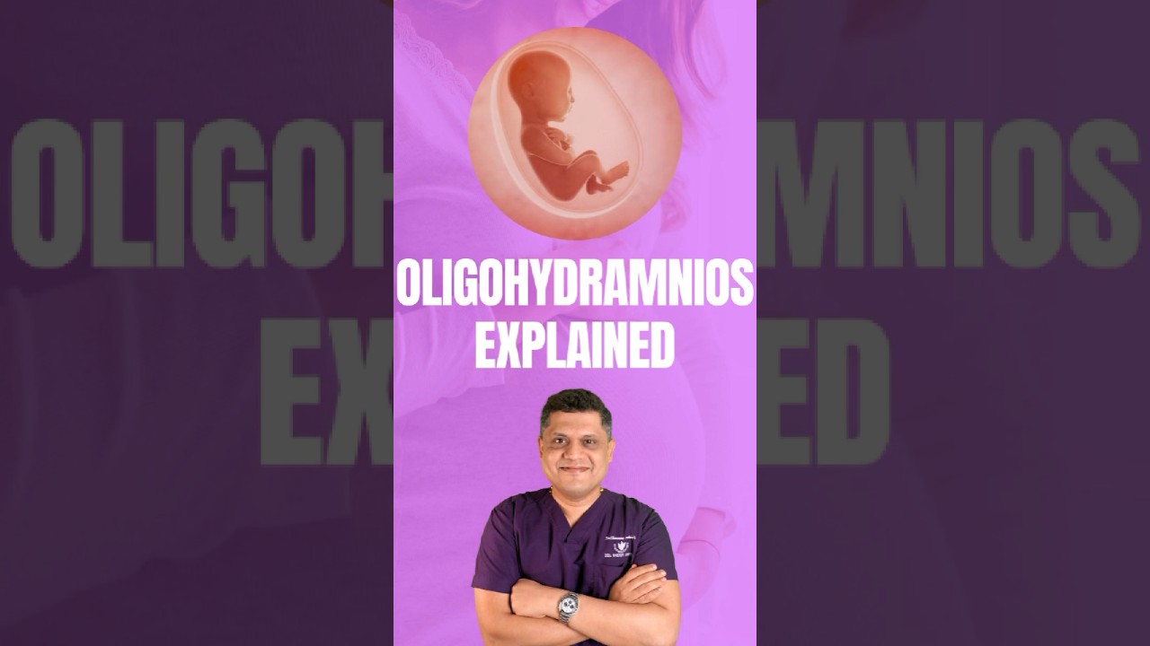 Oligohydramnios Explained!
