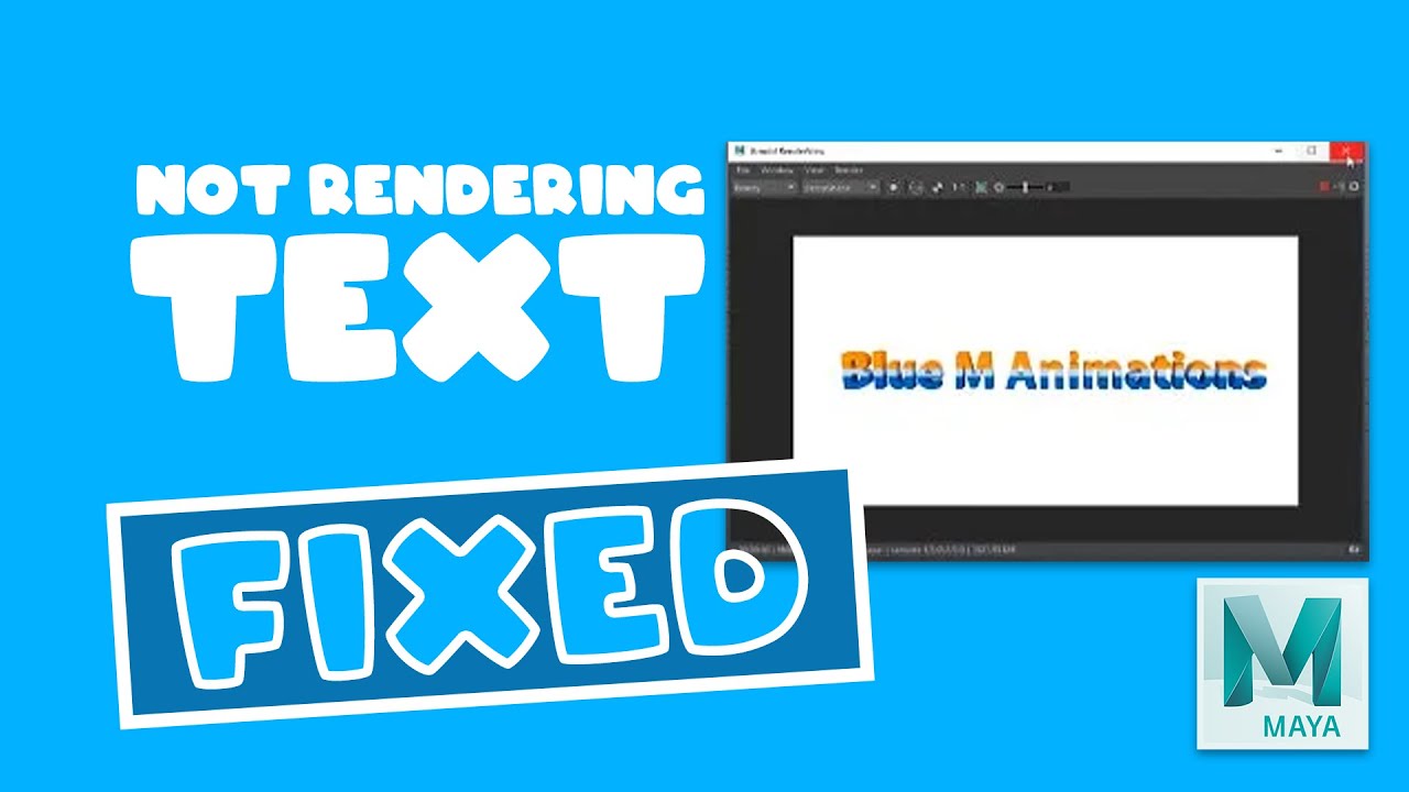 Maya 2020 | Fixing Problem Rendering Text