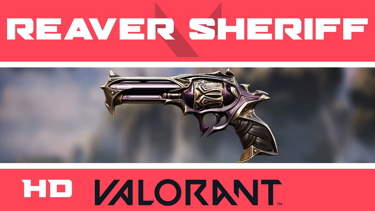 Reaver Sheriff VALORANT Skin | HD Skins Showcase
