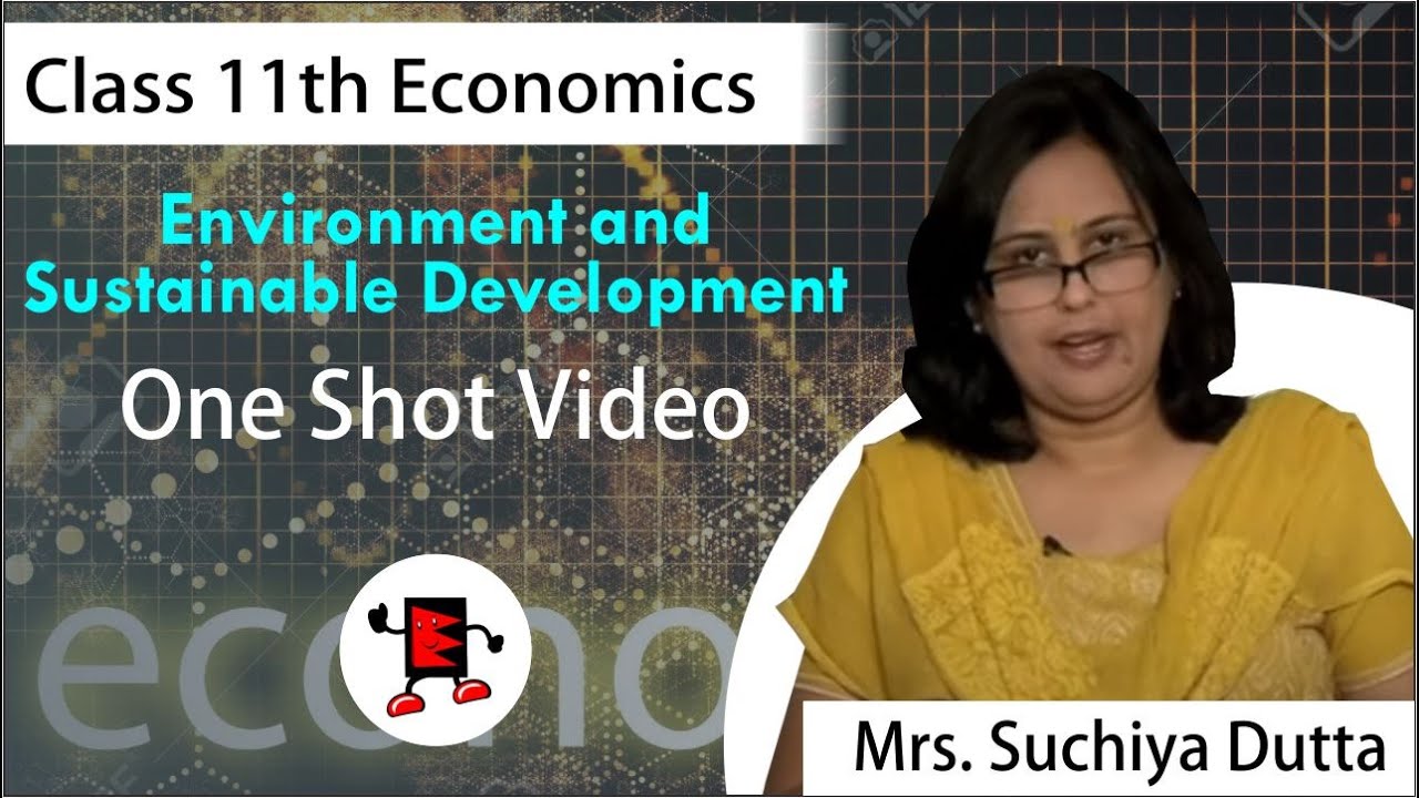 Environment and Sustainable Development Class11th Economics I One Shot I CBSE Solutions I Extraminds