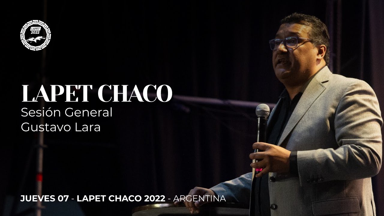 LAPET CHACO - Gustavo Lara