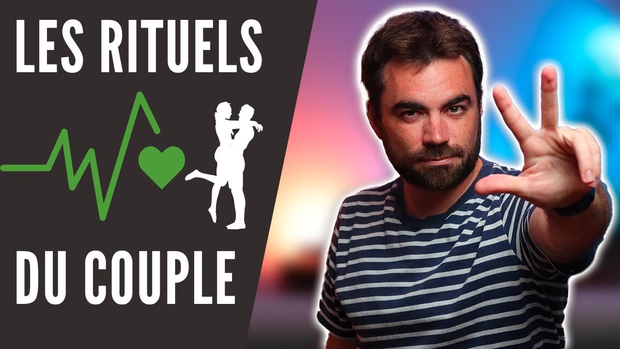 Les 3 types de Rituels en Thérapie de Couple