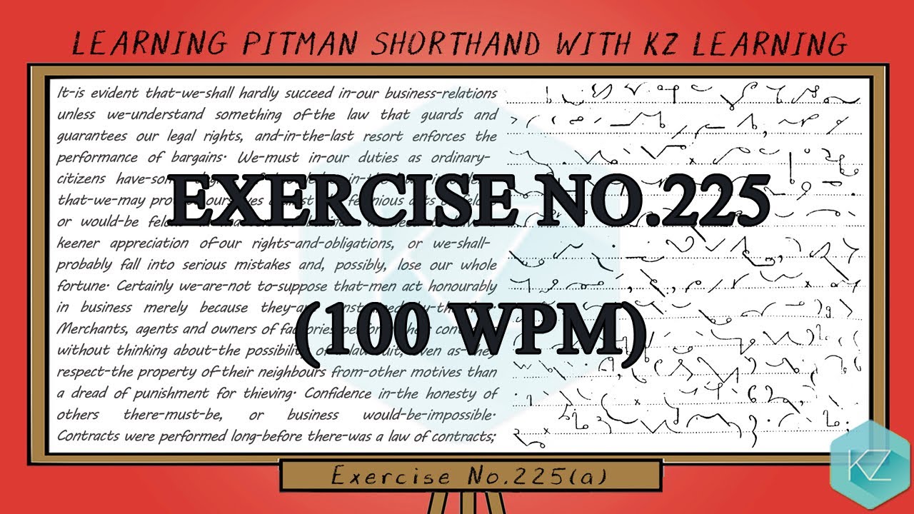 Exercise No.225 @ 100 WPM - Pitman Shorthand Dictation - KZ Learning
