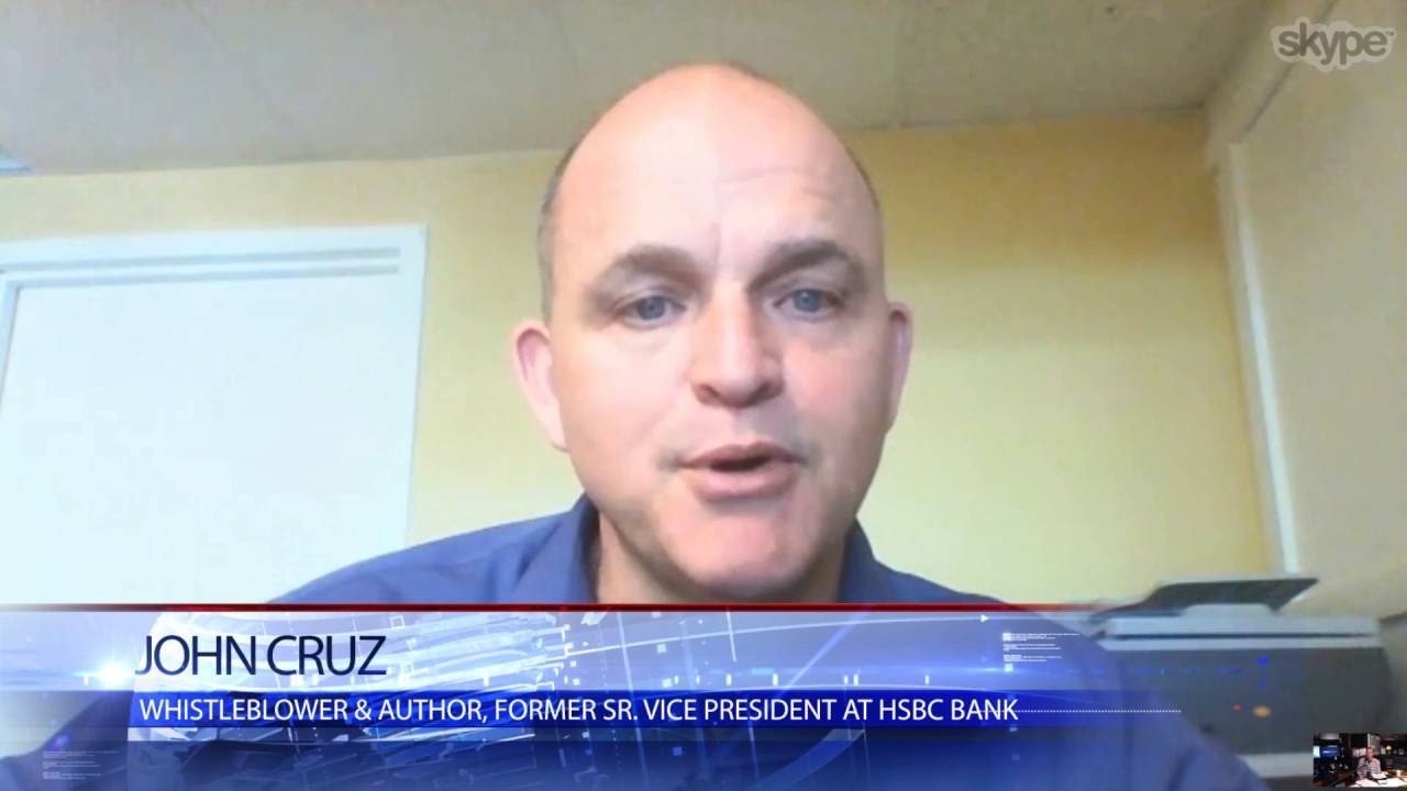 Big Banks Too Rich for Jail: HSBC Whistleblower John Cruz Pulls Back Curtain on Corruption