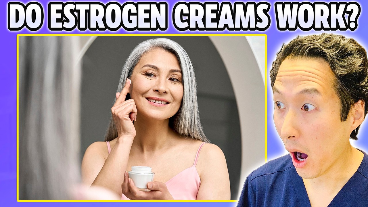 Do Estrogen Face Creams Work? Doctor Explains!