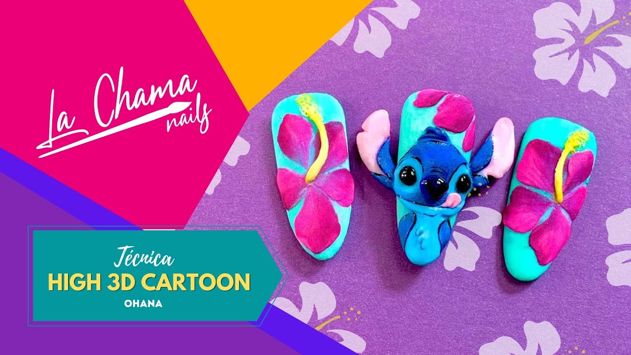 Realiza High #3D Cartoon | Paso a paso | #Ohana by La Chama Nails