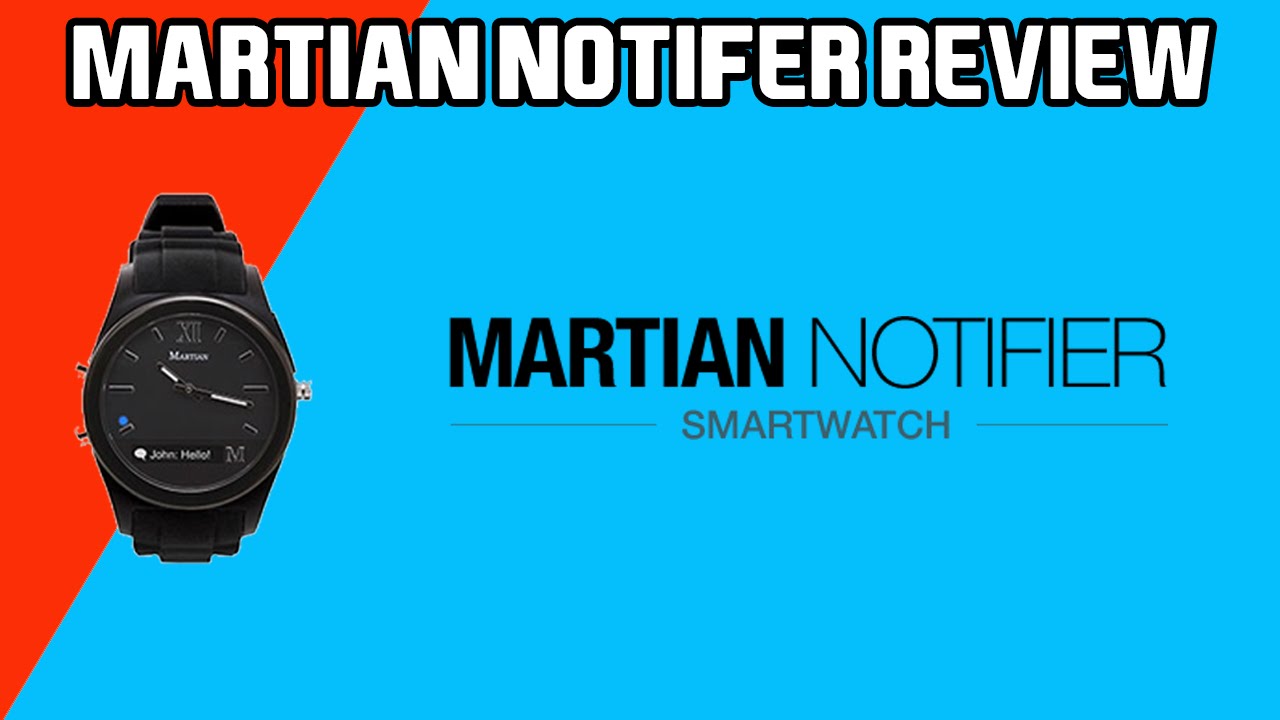 Martian Notifier Smartwatch Review