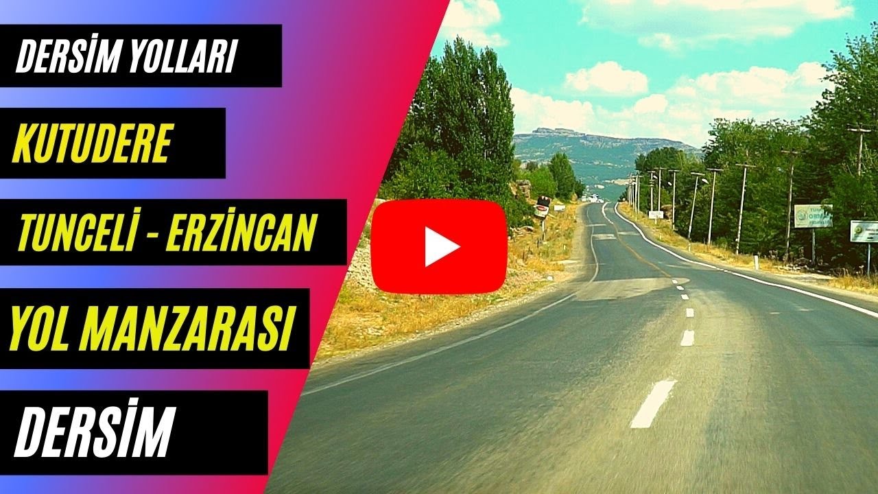 Harçik, Kutudere TUNCELİ - ERZİNCAN YOLU  (Bu sene Tunceli Moda)